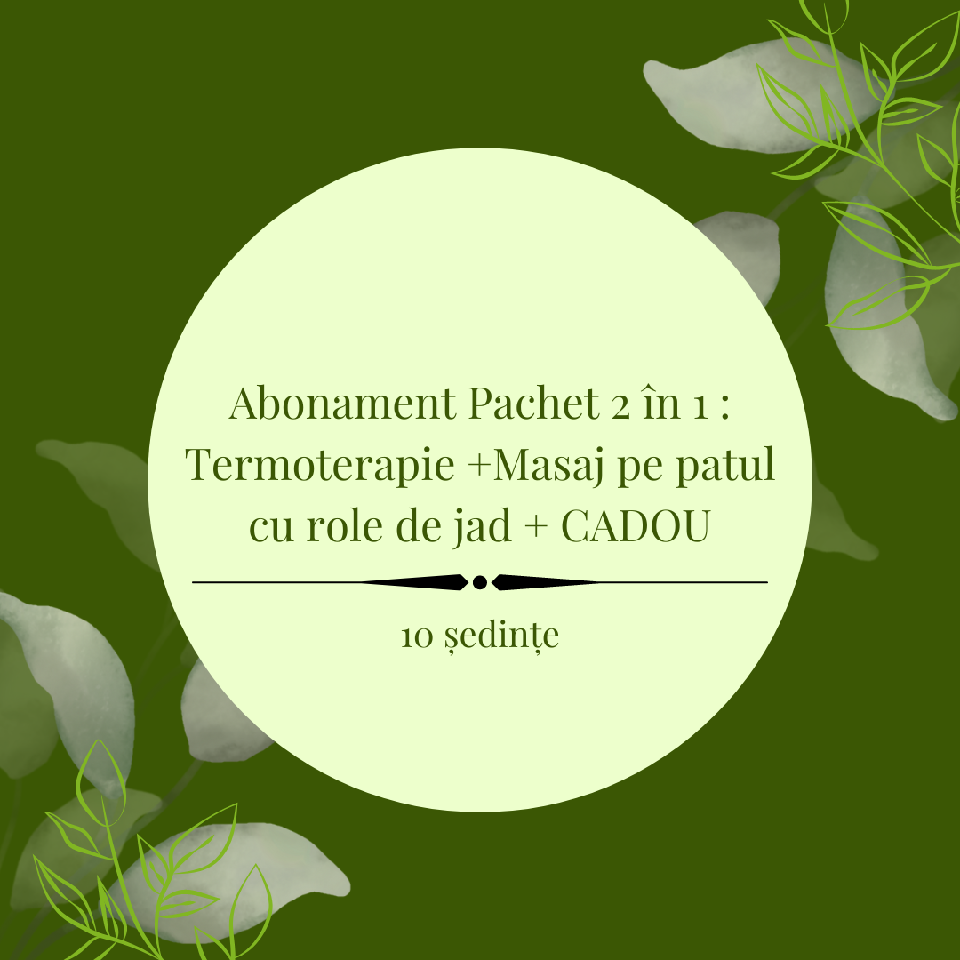 9#Abonament Pachet 2&1:Termoterapie+Masaj pe patul cu role de jad+CADOU/10 ședințe